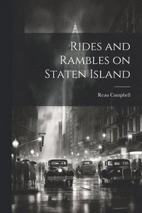 bokomslag Rides and Rambles on Staten Island