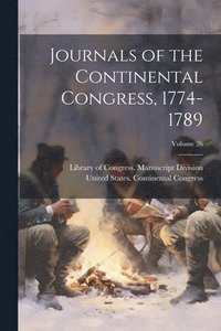 bokomslag Journals of the Continental Congress, 1774-1789; Volume 26