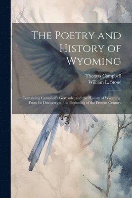 bokomslag The Poetry and History of Wyoming