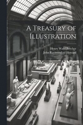 A Treasury of Illustration 1