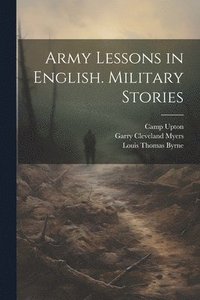 bokomslag Army Lessons in English. Military Stories