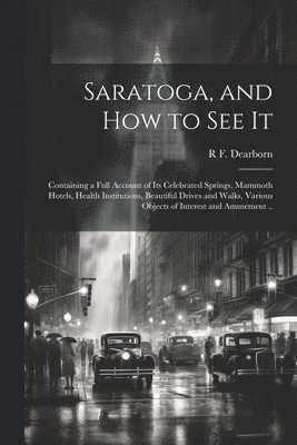 bokomslag Saratoga, and how to see It