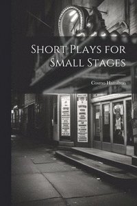 bokomslag Short Plays for Small Stages