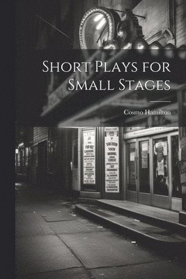 Short Plays for Small Stages 1