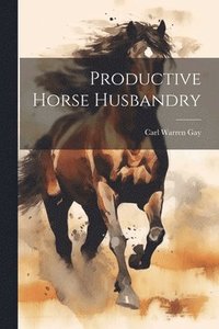 bokomslag Productive Horse Husbandry