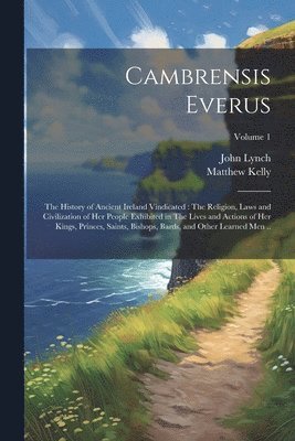 John Lynch, Matthew Kelly - Cambrensis Everus, Häftad