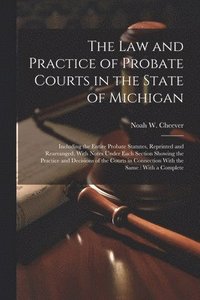 bokomslag law and Practice of Probate Courts in the State of Michigan