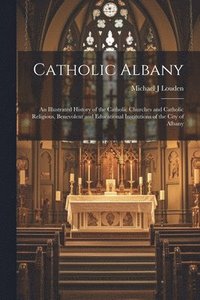 bokomslag Catholic Albany