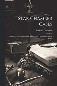 bokomslag Star Chamber Cases