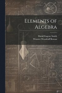 bokomslag Elements of Algebra