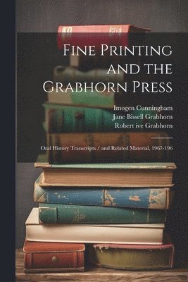 Fine Printing and the Grabhorn Press 1