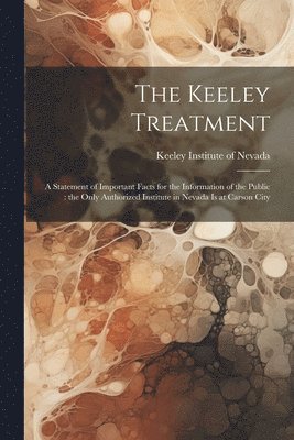 bokomslag Keeley Treatment