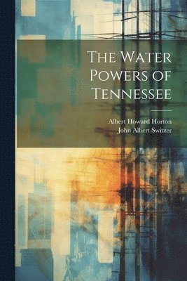 bokomslag Water Powers of Tennessee