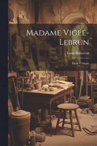 bokomslag Madame Vige-Lebrun