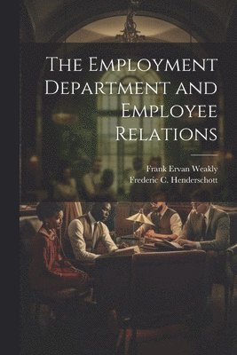 bokomslag Employment Department and Employee Relations