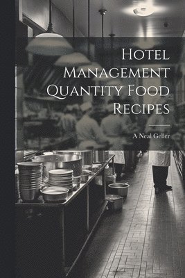 Hotel Management Quantity Food Recipes 1