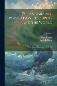 bokomslag Oceanography, Population Resources and the World