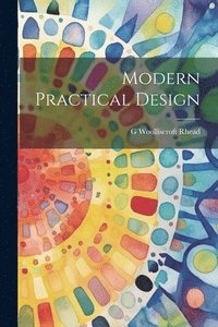 bokomslag Modern Practical Design