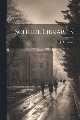 School Libraries 1