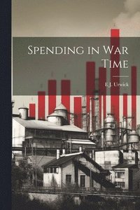 bokomslag Spending in war Time