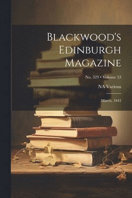 Blackwood's Edinburgh Magazine 1