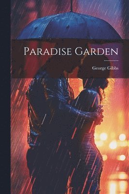 Paradise Garden 1