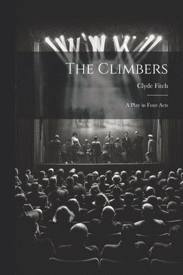 Clyde Fitch - Climbers, Häftad