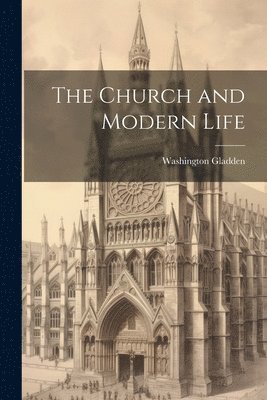 The Church and Modern Life 1