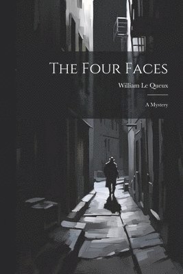 The Four Faces 1