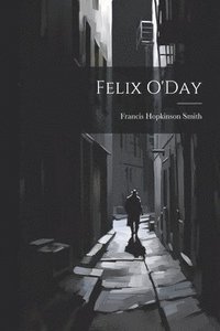 bokomslag Felix O'Day