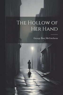bokomslag Hollow of Her Hand