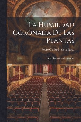 humildad coronada de las plantas