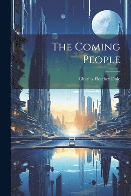 The Coming People 1