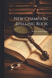 bokomslag New Champion Spelling Book