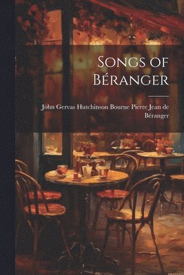 Songs of Branger 1