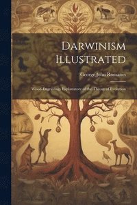 bokomslag Darwinism Illustrated