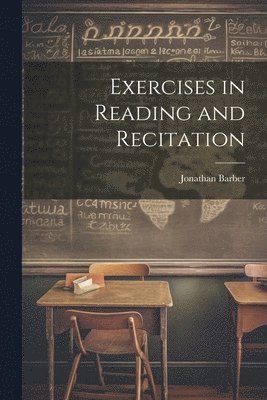 bokomslag Exercises in Reading and Recitation