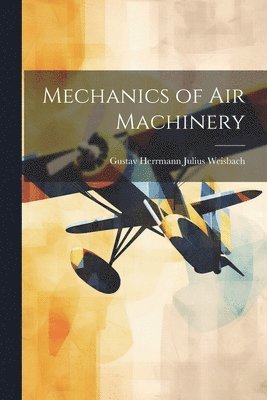 Mechanics of Air Machinery 1