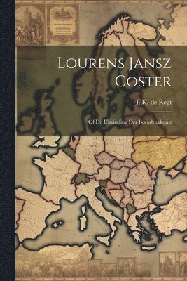 bokomslag Lourens Jansz Coster