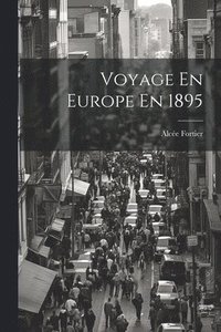 bokomslag Voyage En Europe En 1895