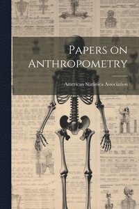 bokomslag Papers on Anthropometry