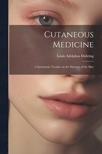 bokomslag Cutaneous Medicine