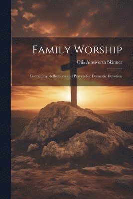 bokomslag Family Worship