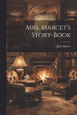 Mrs. Marcet's Story-book 1