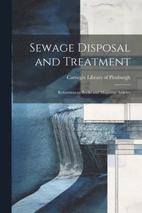 bokomslag Sewage Disposal and Treatment