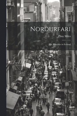 Pliny Miles - Nordurfari, Häftad