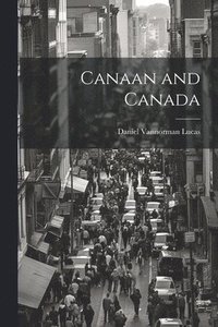 bokomslag Canaan and Canada