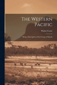 bokomslag The Western Pacific