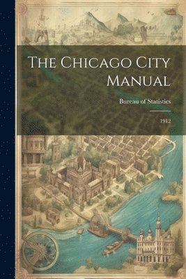 bokomslag Chicago City Manual