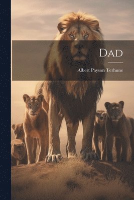 Albert Payson Terhune - Dad, Häftad